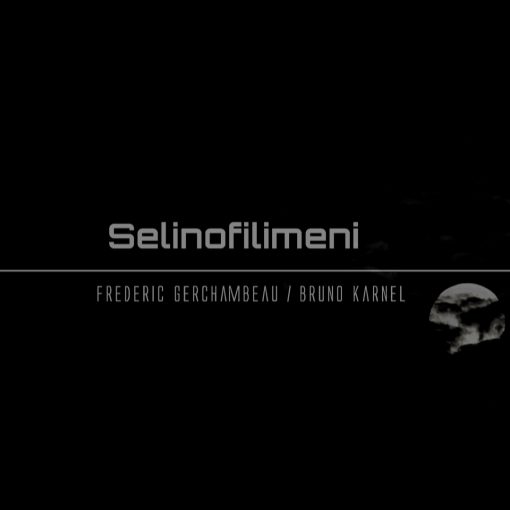 Image présentation clip vidéo Selinofilimeni : Réalisation montage JL ANGER / Musique Frédéric Gerchambeau & Bruno Karnel / Fond noir le titre avec une image de lune noire